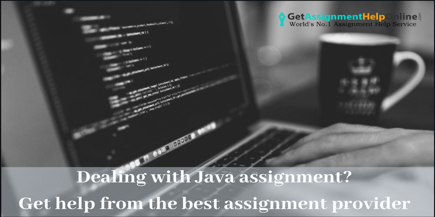 Dealing with Java assignment? Get help from the best assignment service