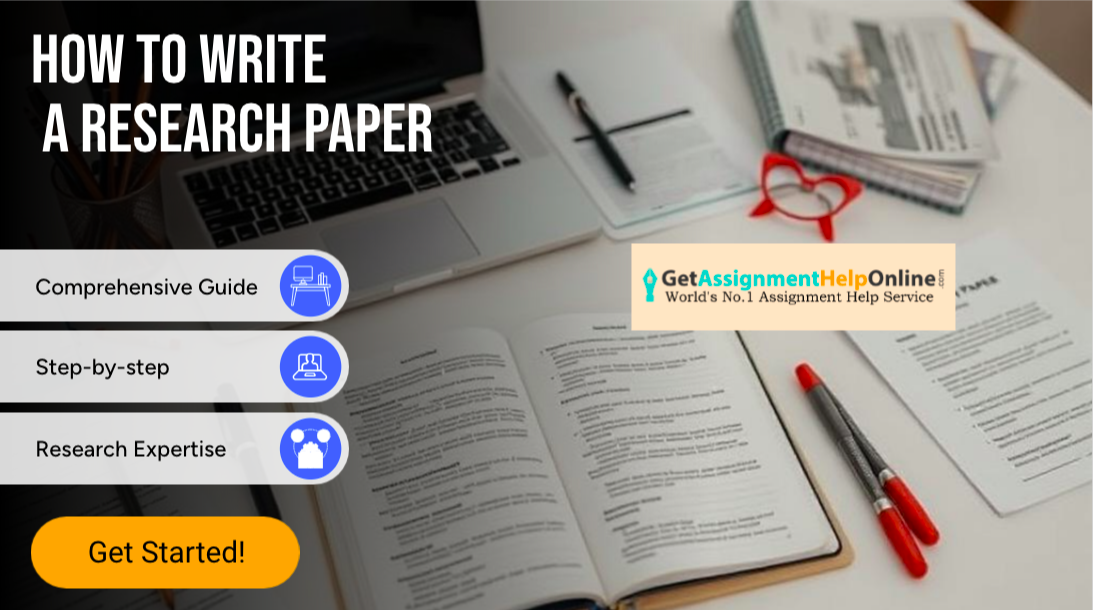 How to Write a Research Paper- A Comprehensive Step-by-Step Guide